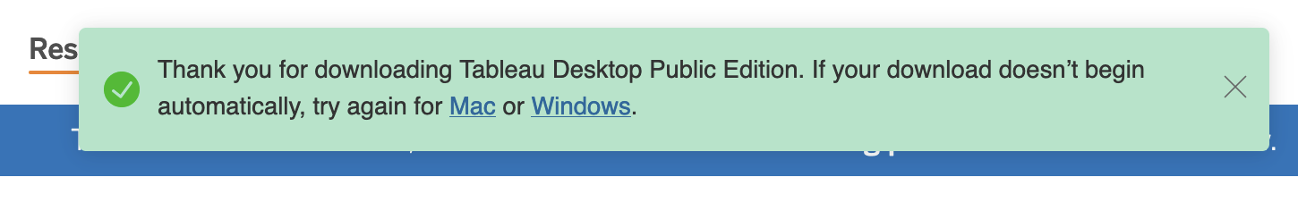 Screenshot of a popup saying 'Thank you for downloading Tableau Desktop Public Edition. If your download doesn't begin automatically, tray again for Mac or Windows'