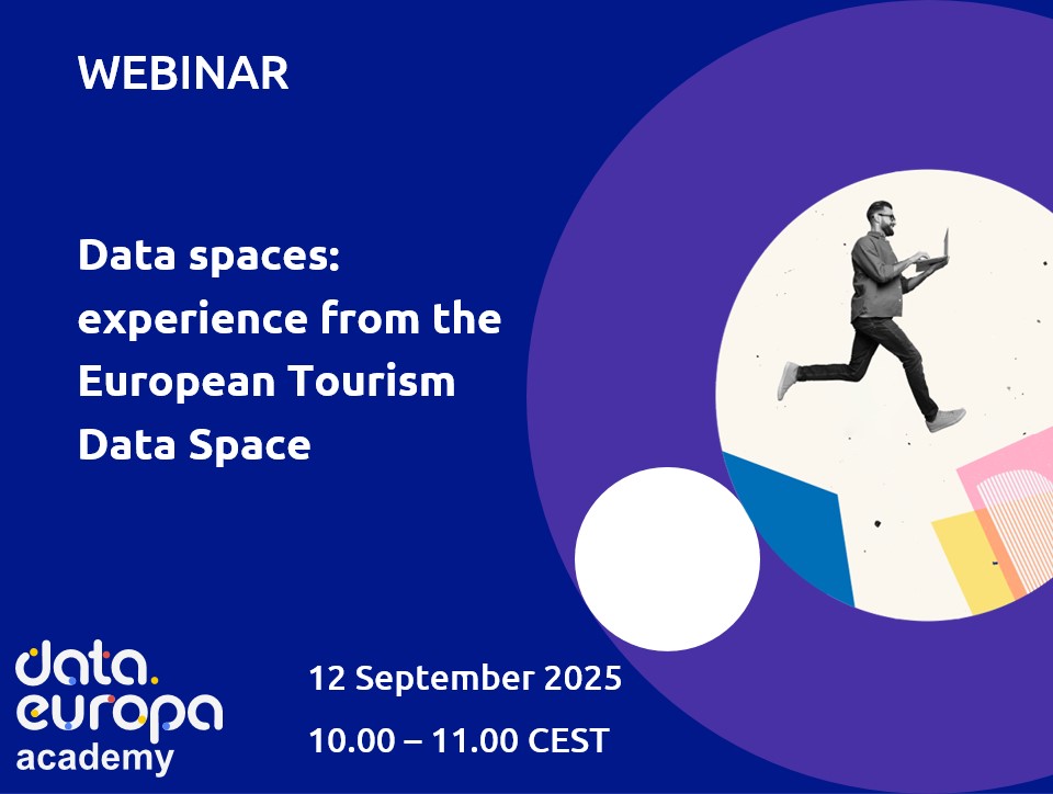 Promotional visual for a webinar titled 'Data spaces: experience from the European Tourism Data Space'. Organized by data.europa academy, scheduled for 12 September 2025, 10:00–11:00 CEST. The design features a man in grayscale holding a laptop, appearing to jump, placed inside a circular cutout with abstract colorful shapes on a dark blue background.