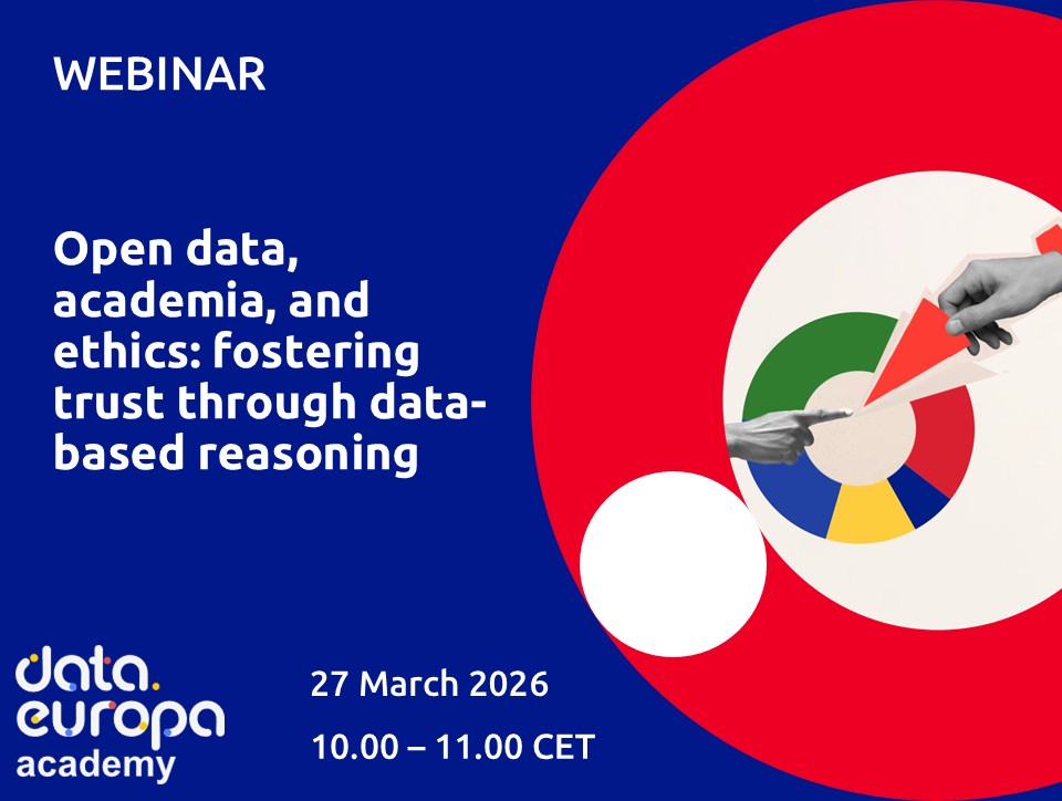 Webinar 'Open data, academia, and ethics: fostering trust through data-based reasoning'