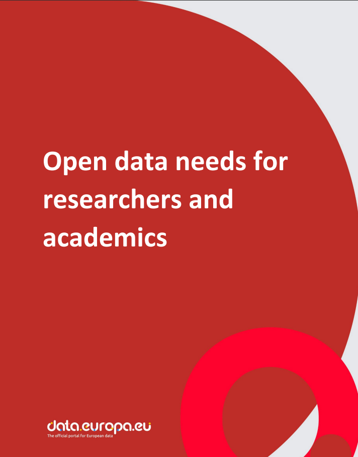 Open data needs for  researchers and  academics