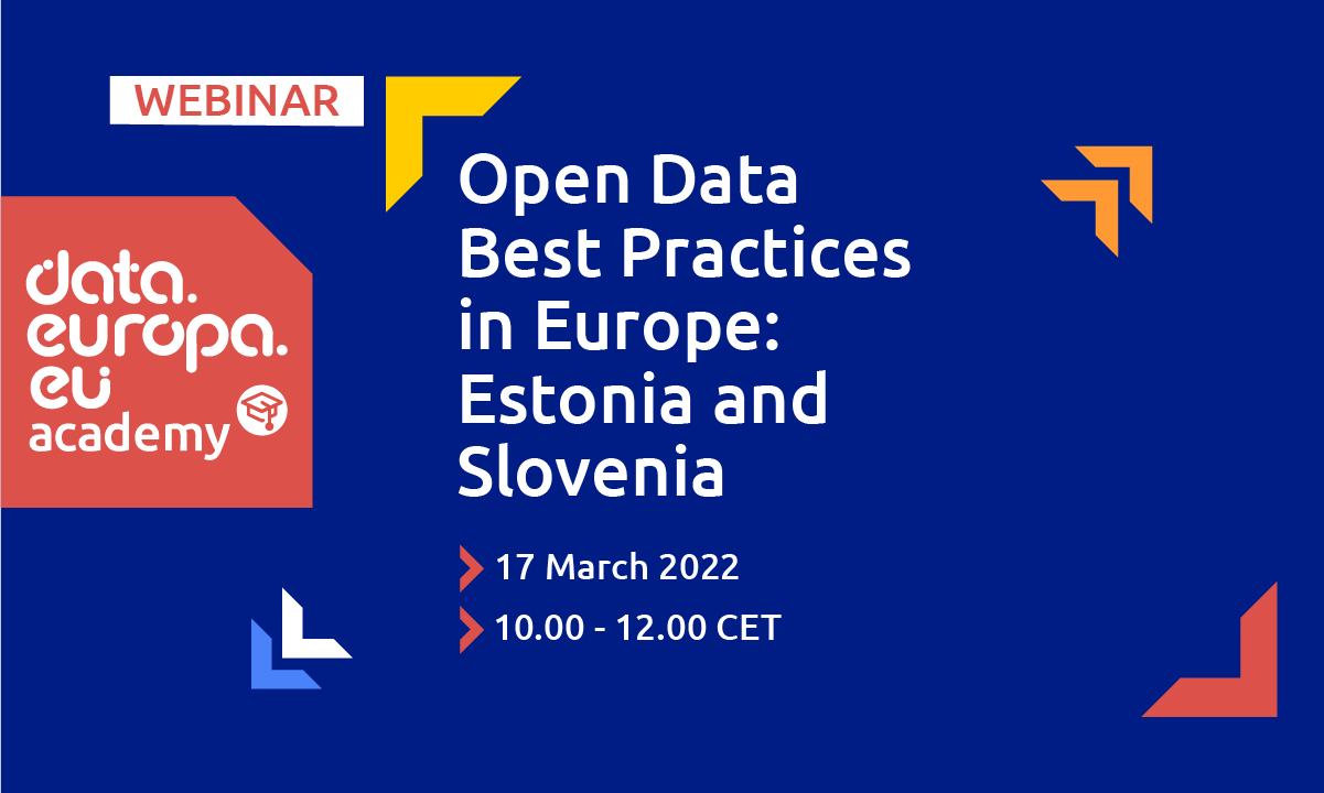 Webinar on Open Data Best Practices in Europe: Estonia and Slovenia