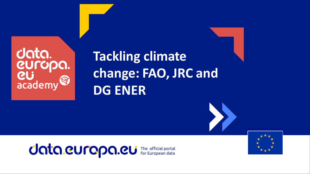 Tackling climate change: FAO, JRC and DG ENER