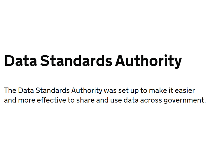 The UK Government’s Data Standards Authority publishes metadata standards