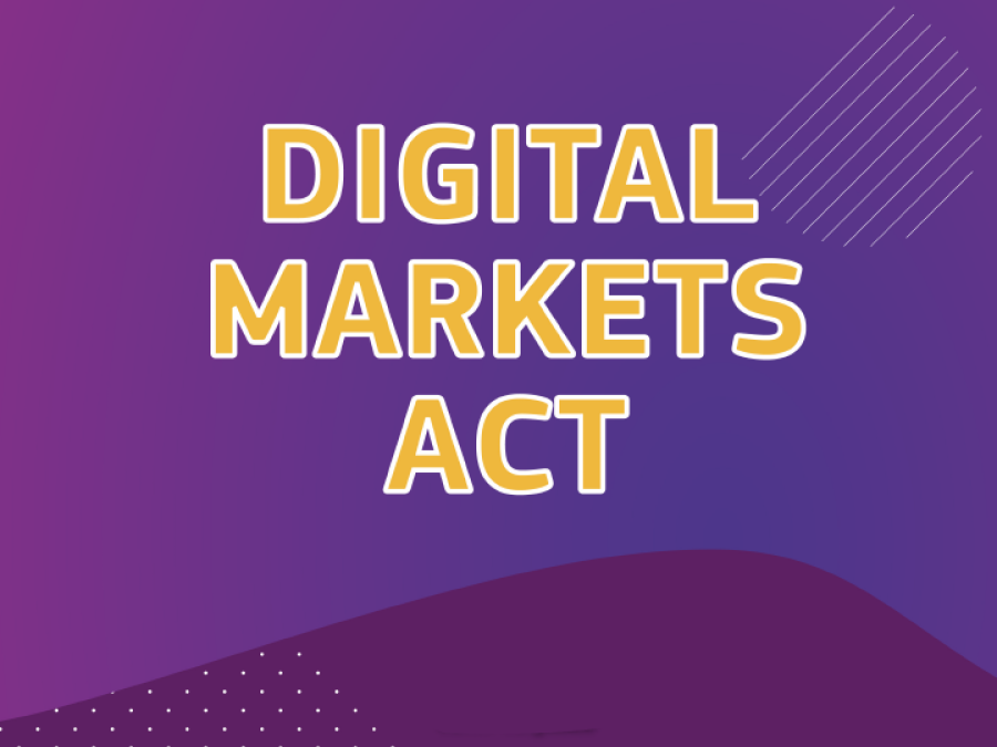 The Digital Markets Act: Fair and competitive digital markets